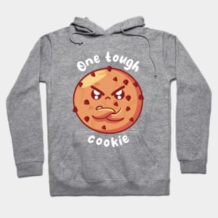 One tough cookie (on dark colors) Hoodie